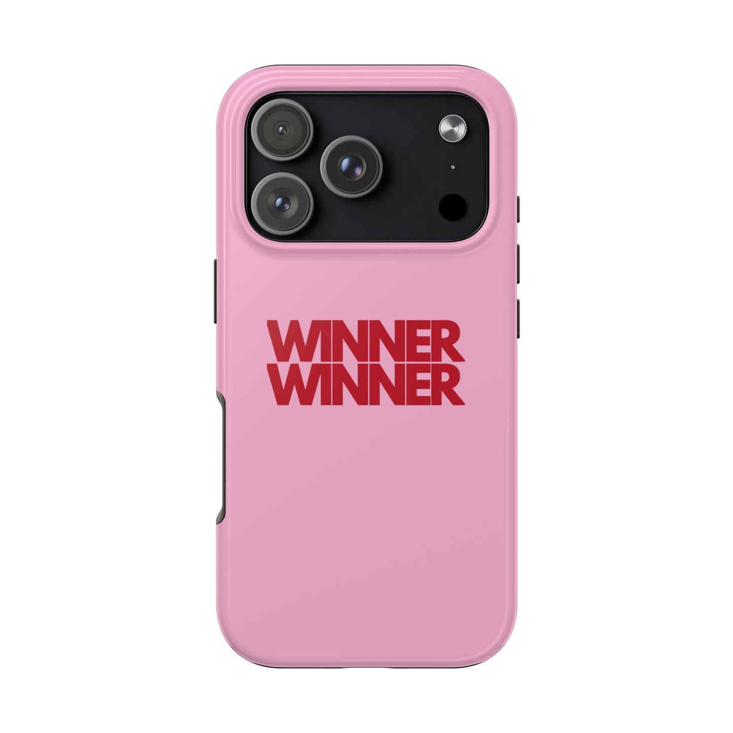 Winner Winner Phone Case