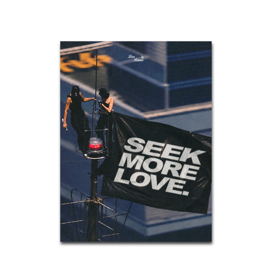 Seek More Love Poster